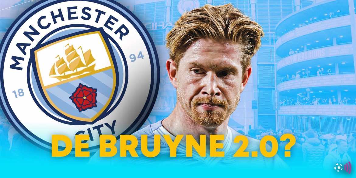 £100m+ Kevin De Bruyne successor who Pep loves now open to joining Man City